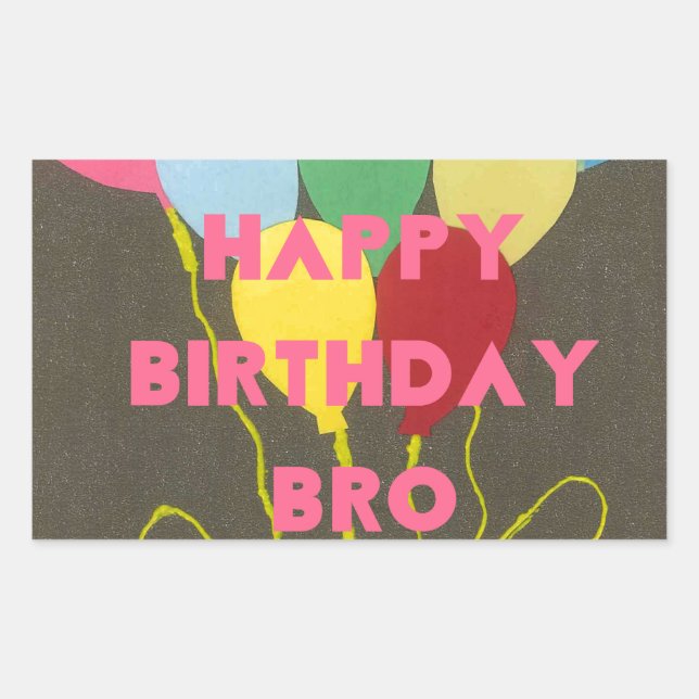 Happy Birthday Bro Art Print Rechteckiger Aufkleber (Vorderseite)