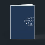 Happy Birthday Brother minimalistic Simple Karte<br><div class="desc">This design may be personalized by choosing the Edit Design option. You may also transfer onto other items. Contact me at colorflowcreations@gmail.com or use the chat option at the top of the page if you wish to have this design on another product or need assistance. See more of my designs...</div>