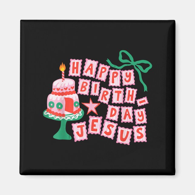 Happy Birthday Christian Jesus Christmas Preppy Bd Magnet (Vorne)