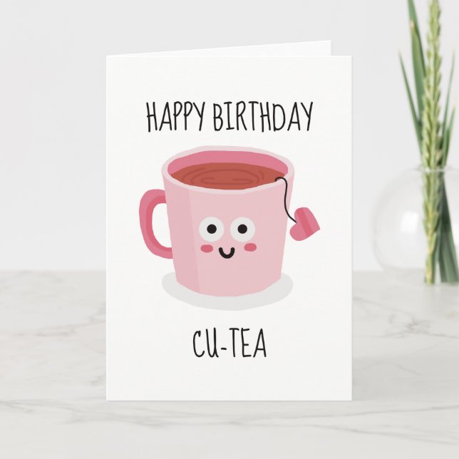 Happy Birthday Cu-tea Funny Sarcastic Card Dankeskarte (Vorderseite)