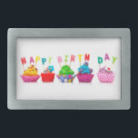 Happy Birthday Cupcakes Rechteckige Gürtelschnalle<br><div class="desc">Feiern Sie das Geburtstagskind/Erwachsener mit einem besonderen,  festlichen,  süßen,  cupcake-Bild. Spaß und Farben</div>