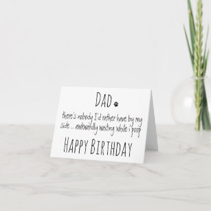 Happy Birthday Dad Funny Dog Humor - Dog Dad Card Karte
