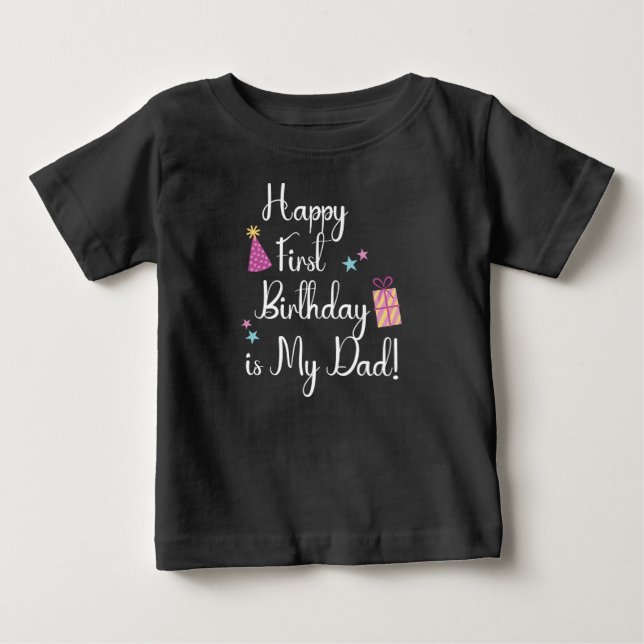 Happy Birthday Daddy Baby T - Shirt (Vorderseite)
