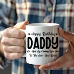 Happy Birthday Daddy Funny Geburtstag Vater Vatert Kaffeetasse<br><div class="desc">Eine lustige Geschenkidee für deinen Vater,  perfekt für Geburtstagspartys.</div>