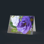 Happy Birthday-Daughter/Purple Flowers Karte<br><div class="desc">Diese wunderschönen lila und blass-blauen Lavendel-Blume sind die perfekte Kulisse für diese Geburtstagskarte von einer Mutter zu ihrer sehr geliebten Tochter. Innen ist ein Zitat aus Washington Irving,  das sich ausschließlich mit Mutter und Kind und den Krawatte beschäftigt,  die sich binden.</div>