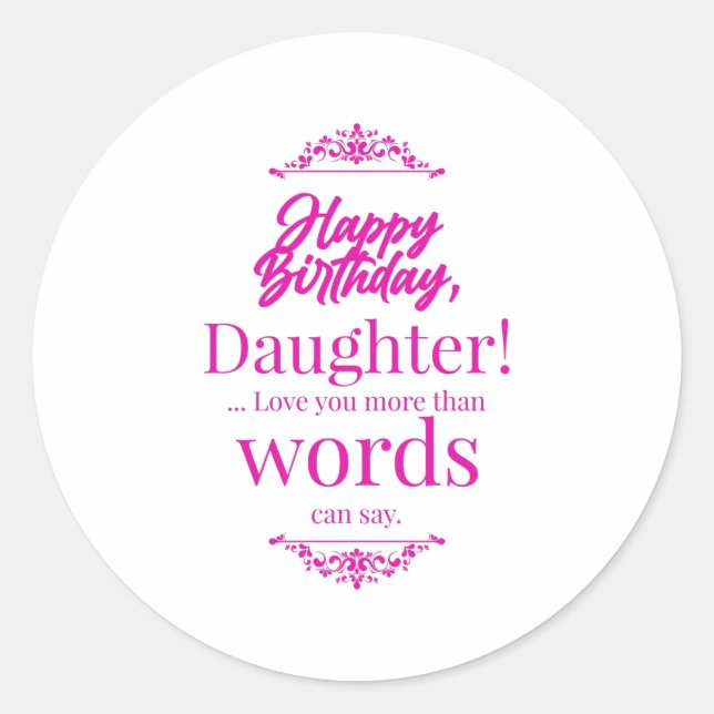 Happy Birthday Daughter Runder Aufkleber (Vorderseite)