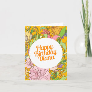 Happy Birthday Diana   Floral Birthday Card Karte