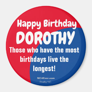 Happy Birthday DOROTHY Kühlschrank Magnet