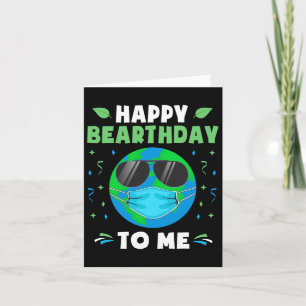 Happy Birthday Earth Day Funny Earth Wealth Mask Karte