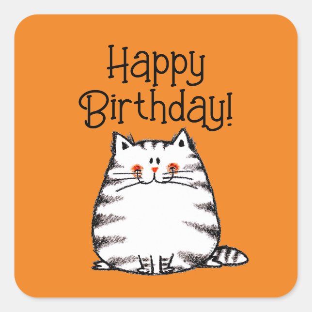 Happy Birthday! (fat cat) Quadratischer Aufkleber (Vorderseite)