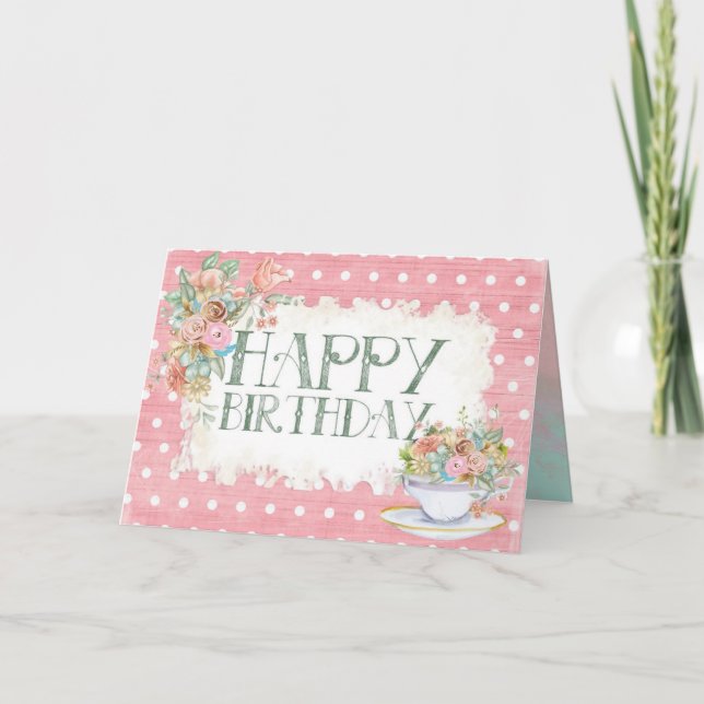 Happy Birthday Floral Tee Vintage Karte (Vorderseite)