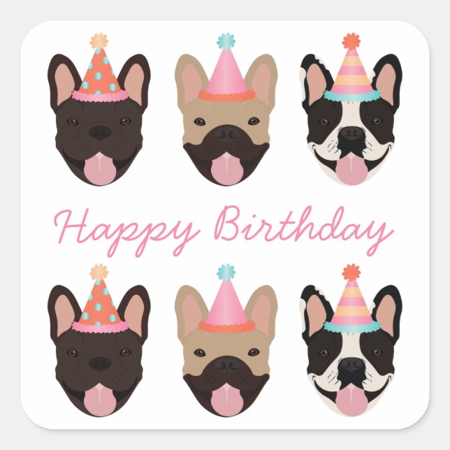 Happy Birthday French Bulldog Party Hats Pink Quadratischer Aufkleber (Vorderseite)