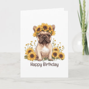 Happy Birthday French Bulldog Sunflowers Karte