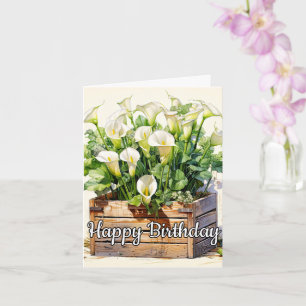 Happy Birthday Freshly Picked Calla Lilies Karte