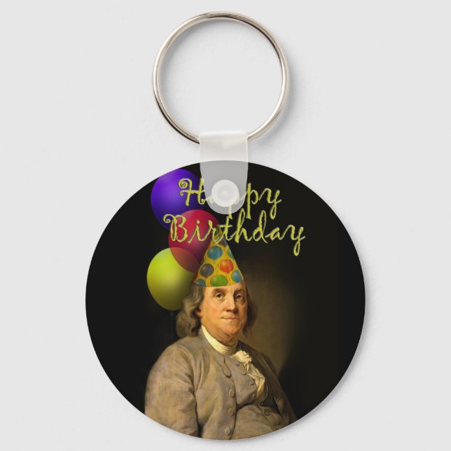 Happy Birthday From Ben Franklin Schlüsselanhänger (Vorderseite)