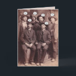 "Happy Birthday from the Gang" Funny Karte<br><div class="desc">Das antike Sepia Cowboy Foto wünscht Ihnen einen "Glücklichen Geburtstag von der Gang".</div>