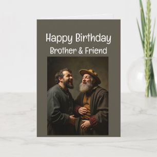 Happy Birthday Funny Brother & Friend Karte