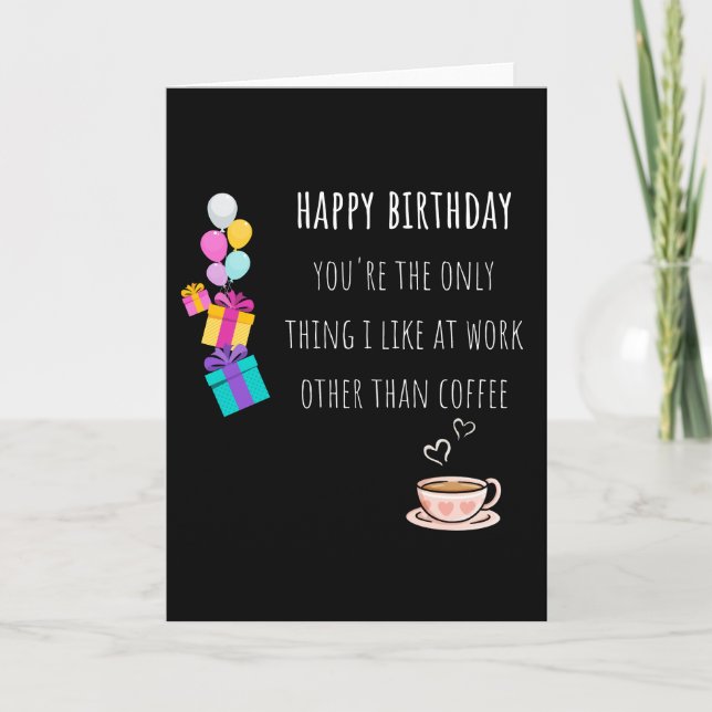 Happy Birthday Funny Co-worker Gift Karte (Vorderseite)