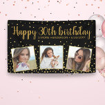 Happy Birthday Gold Glitter Photos Any Year Custom Banner<br><div class="desc">Celebrate a big birthday with this banner featuring 3 photos of the birthday girl/boy,  2 custom text headlines,  all set against a black background accented with faux gold glitter confetti sparkles.  Fun and festive perfect for any birthday celebration.</div>
