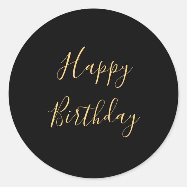 Happy Birthday Golden Yellow Custom Text Black Runder Aufkleber (Vorderseite)