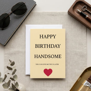 HAPPY BIRTHDAY HANDSOME FUNNY CARD EINLADUNG