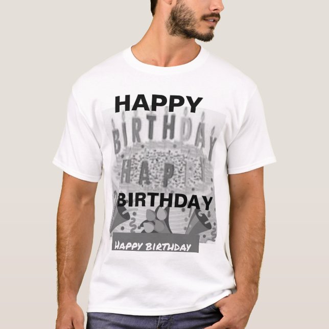 Happy Birthday Hemddesign T-Shirt (Vorderseite)