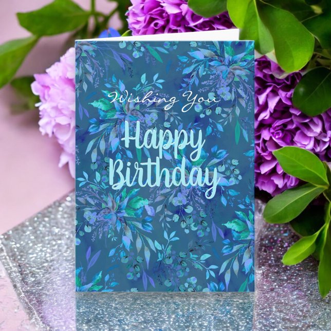 Happy Birthday Heute und immer Blue Aquamarin Flor Karte (Wishing You Happy Birthday Blue Floral with Personalized Message Inside.)