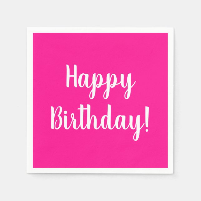 Happy Birthday Hot Pink White Birthday Party Serviette (Vorderseite)