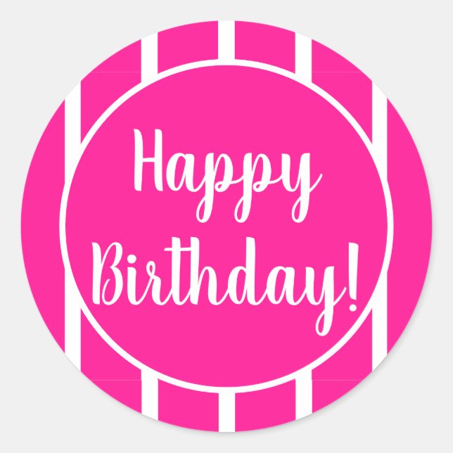 Happy Birthday Hot Pink White Striping Runder Aufkleber (Vorderseite)