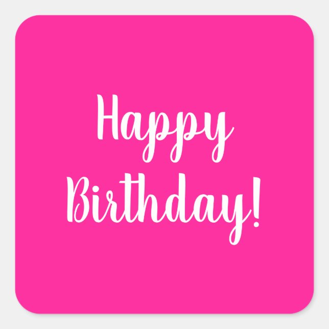 Happy Birthday Hot Pink White Typografy Quadratischer Aufkleber (Vorderseite)