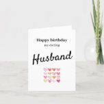 Happy Birthday Husband Card Dankeskarte<br><div class="desc">Personalisieren Sie diese niedliche Geburtstag-Karte für Ihren Lieblingsmann. Kann Ihre eigene Nachricht hineinschreiben.</div>