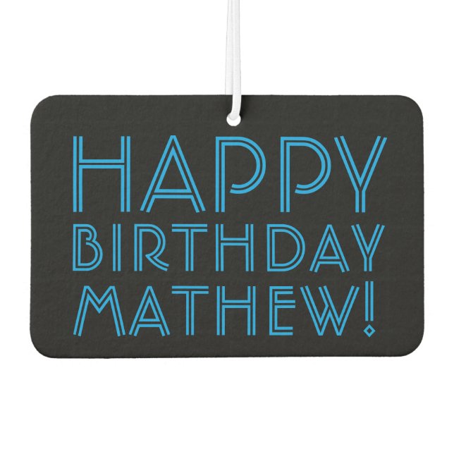Happy Birthday (JEDER NAME) | Blau & Schwarz (oder Autolufterfrischer (Vorderseite)