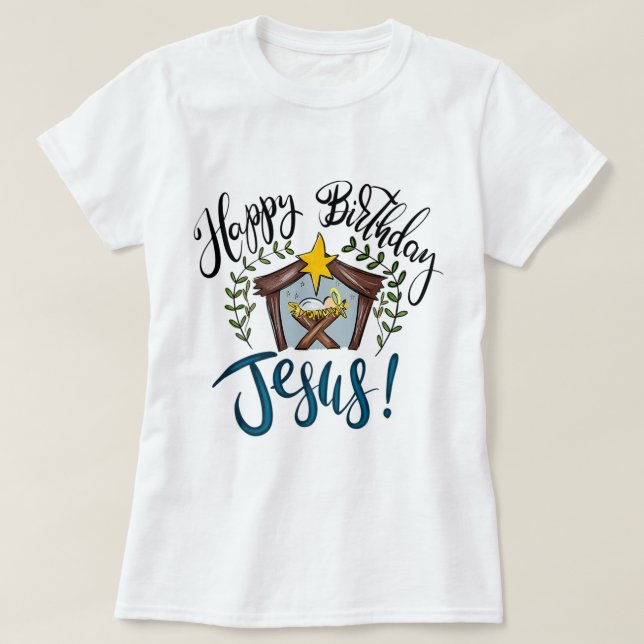 Happy Birthday Jesus Christmas Sweaters Christian  T-Shirt (Design vorne)