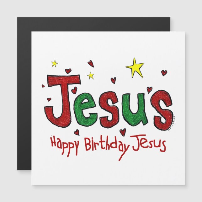 Happy Birthday Jesus Magnetkarte (Vorne/Hinten)