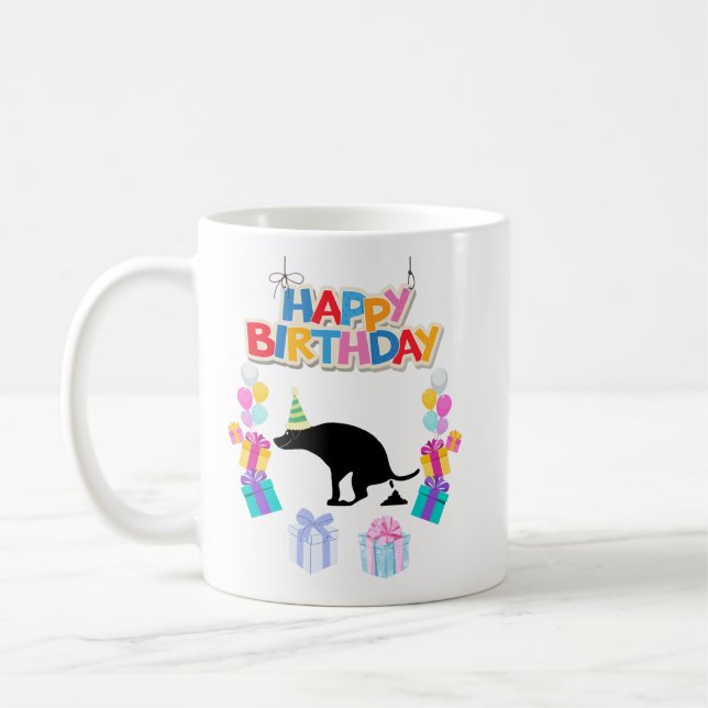 Happy Birthday Kackend Hund Kaffeetasse (Links)