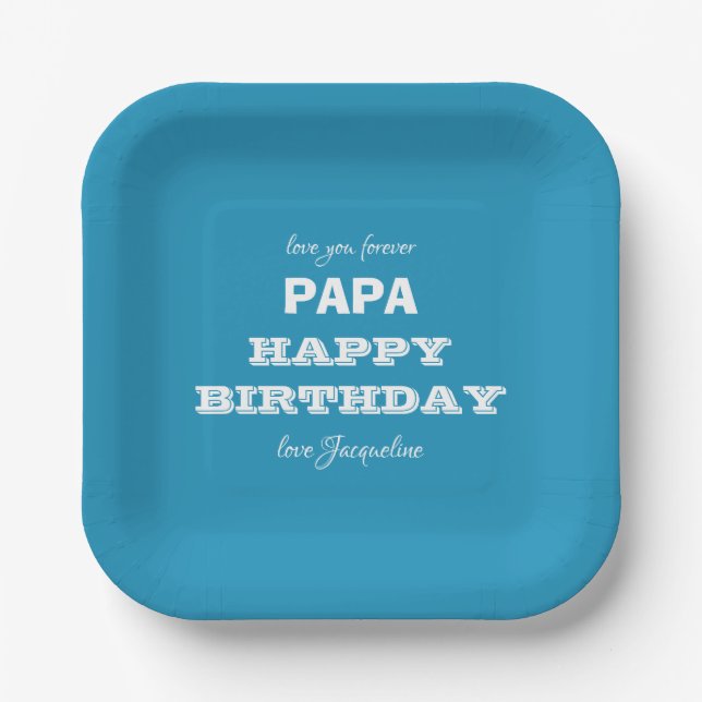 Happy Birthday Liebe You Forever PAPA Name Script Pappteller (Vorderseite)