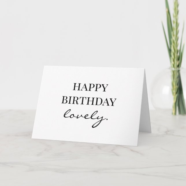 Happy Birthday Lovely Birthday Card (Devant)