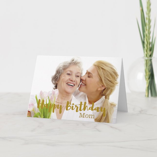 Happy Birthday Mama Foto Karte (Vorderseite)