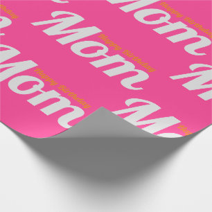 Happy Birthday Mama Hot Pink Wrapping Paper Geschenkpapier