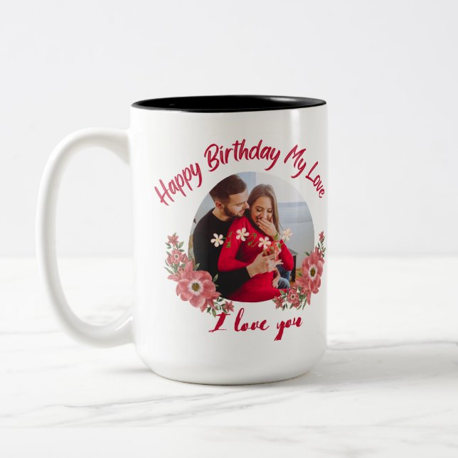 Happy Birthday Meine Liebe Zweifarbige Tasse (Links)