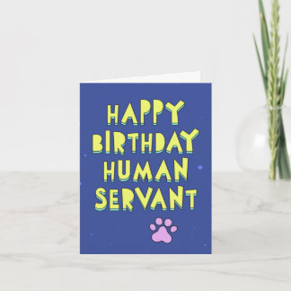 Happy Birthday, menschlicher Diener, personalisier Karte
