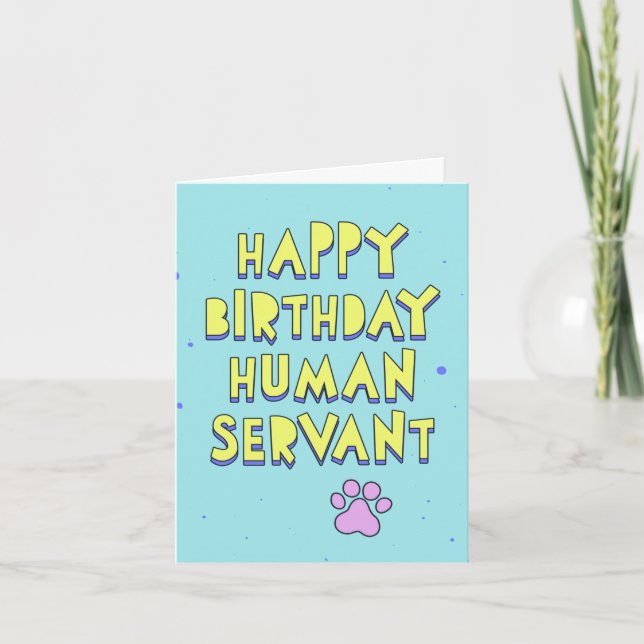 Happy Birthday, menschlicher Diener, personalisier Karte (Vorderseite)