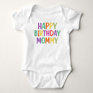 Happy Birthday Mommy Baby Strampler