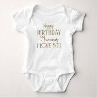 Happy Birthday Mummy I Liebe You Baby Bodysuit