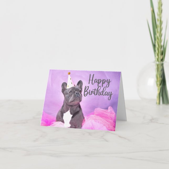 Happy Birthday Niedlich Funny French Bulldog Karte (Vorderseite)