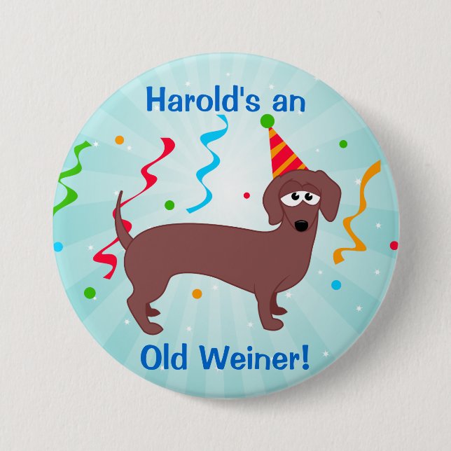 Happy Birthday Old Weiner Button (Vorderseite)