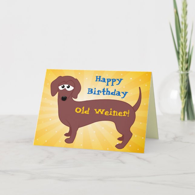 Happy Birthday Old Weiner Karte (Vorderseite)
