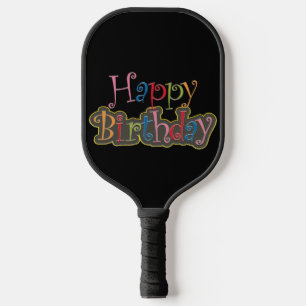 Happy Birthday Pickleball Paddle