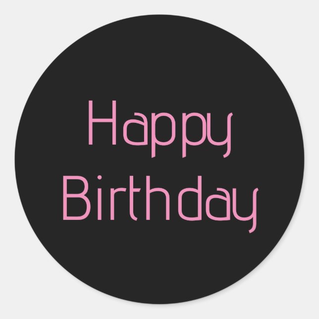 Happy Birthday Pink Schwarz Benutzerdefinierte Far Runder Aufkleber (Vorderseite)