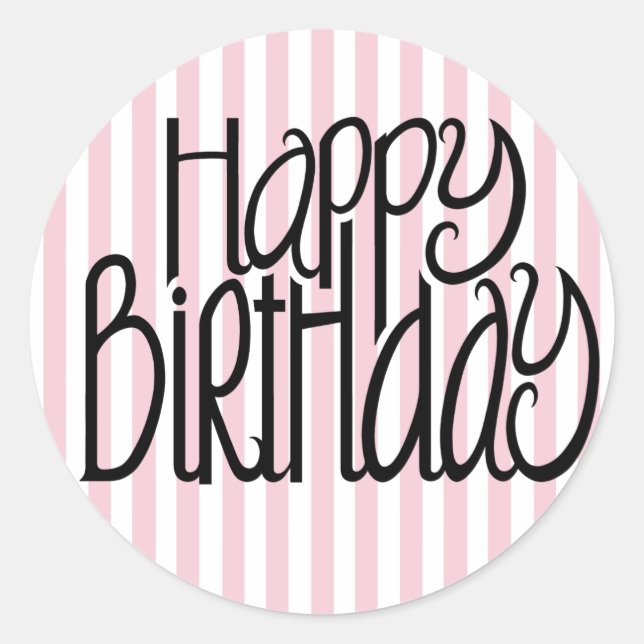 Happy Birthday Pink Stripes Aufkleber (Vorderseite)